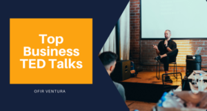 Top Business TED Talks - Ofir Ventura